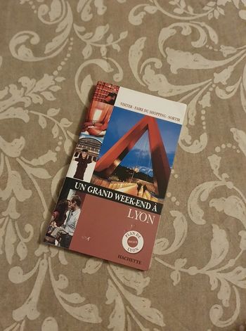 Un grand week-end à Lyon