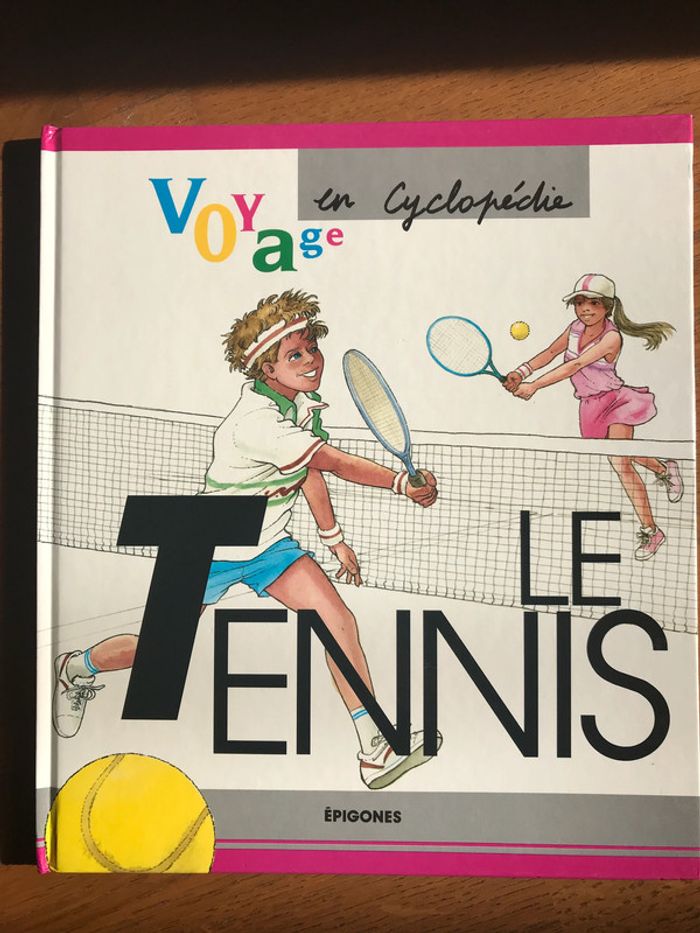 Le tennis - Voyage En Cyclopédie