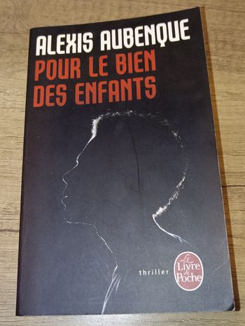 Pour le bien des enfants par Alexis Aubenque
