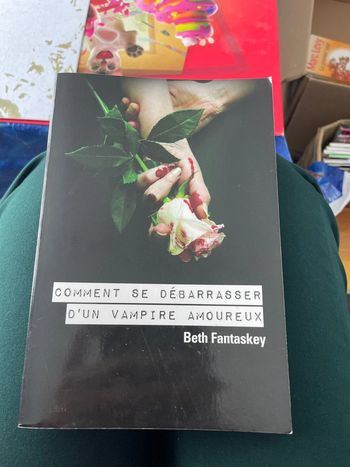 Livre comment se débarrasser d’un vampire amoureux de Beth Fantaskey.