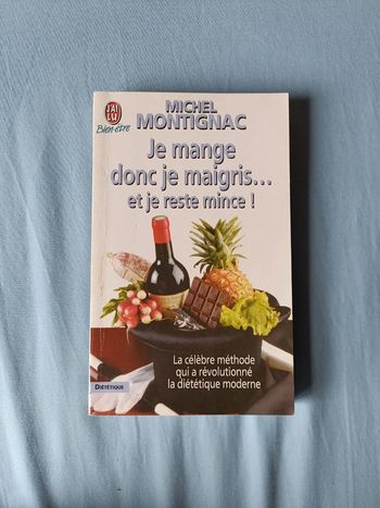 Je mange donc je maigris et je reste mince