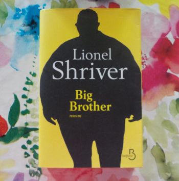 Big Brother de Lionel Shriver Ed. Belfond