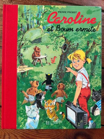 BE - Livre édition limitée reliure rouge Caroline et Boum ermite Pierre Probst bd