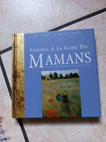 Livre florilège à la gloire des Mamans
