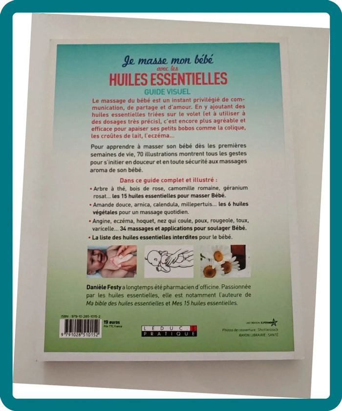 Je masse mon bébé avec les huiles essentielles – Danièle Festy | Guide visuel, massages & bien-être - photo numéro 2