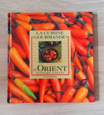 la cuisine gourmande d'Orient - richard cawley