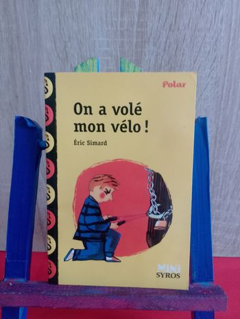 On a volé mon vélo ! de Eric Simard