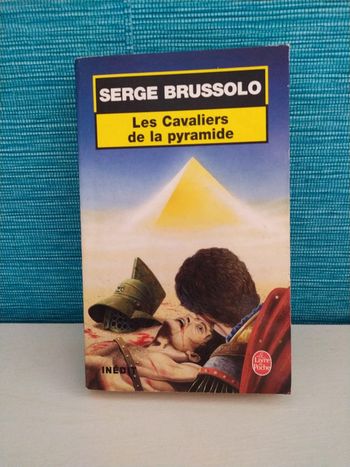 Les Cavaliers de la pyramide de Serge Brussolo