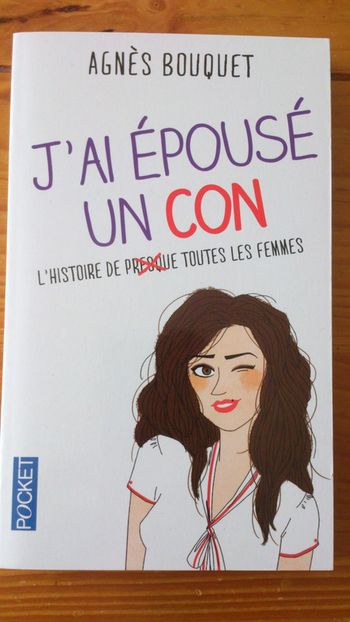 J'ai épousé un con