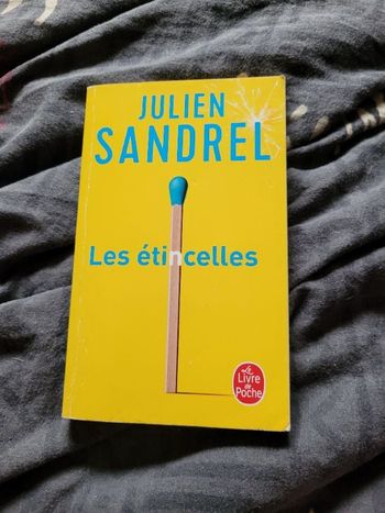 Les étincelles Julien Sandrel