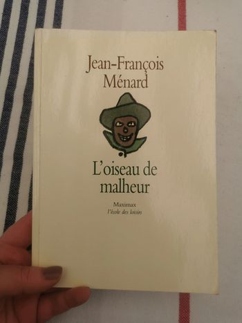 L'Oiseau de malheur, Jean-François Ménard