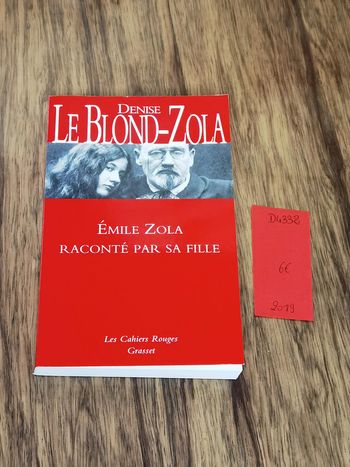 D4332 - livre " Emile Zola raconté par sa fille"