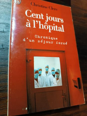 Cent jours à l'hôpital
