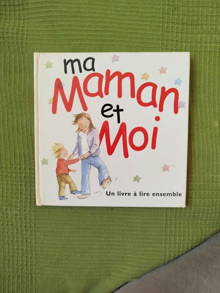 Livre Ma Maman et moi