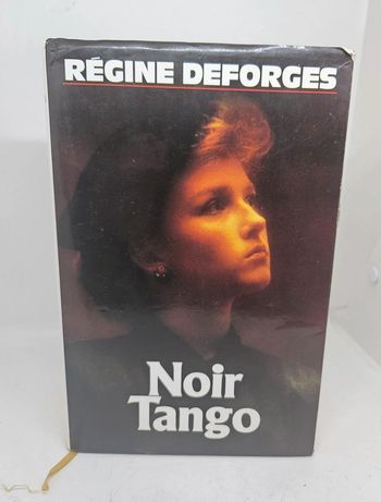 "Noir tango", de Régine Deforges.
354 pages.
ISBN : 2.7242.6736.2.