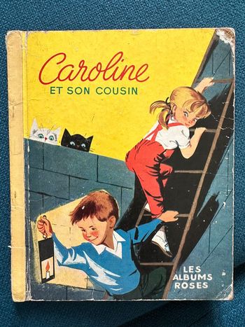 1961 Livre carton ancien Caroline et son Cousin Les Albums Roses Pierre Probst