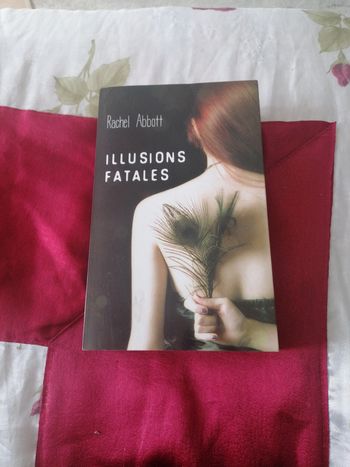 Illusions fatales