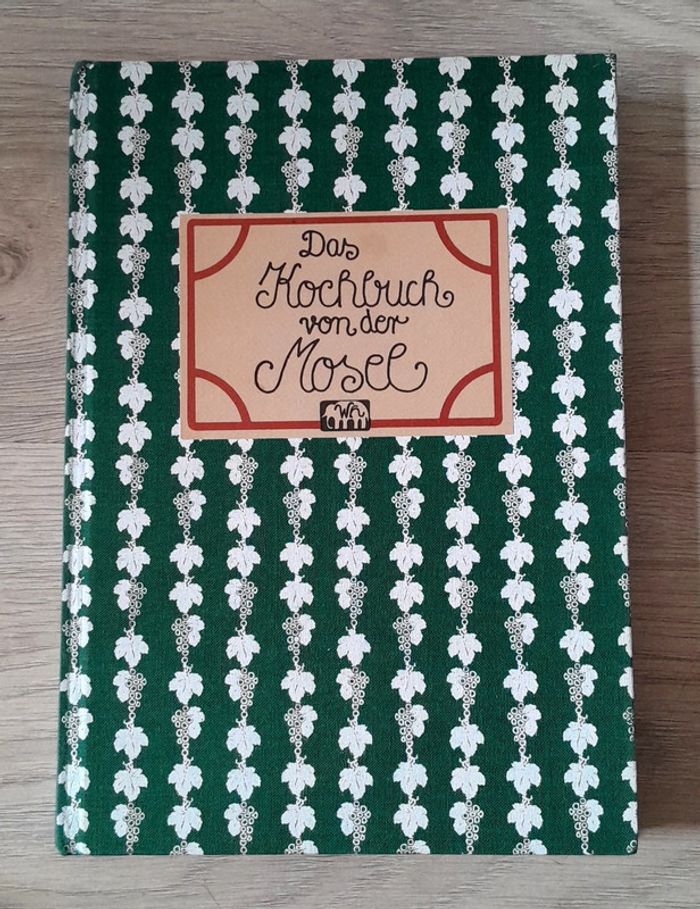 Das kochbuch von der Mosel