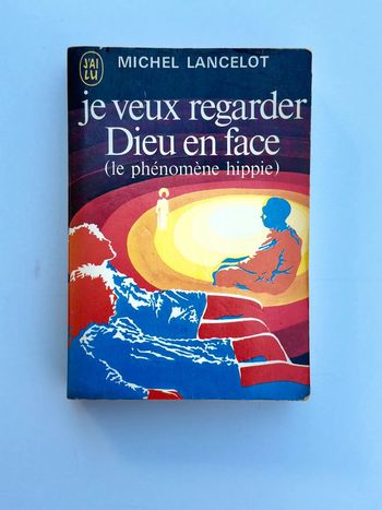Livre " je veux regarder Dieu en face "