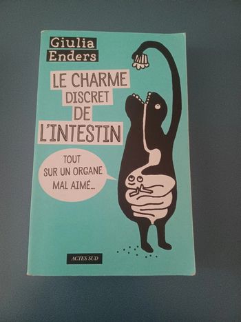 Livre Le charme discret de l intestin Giulia enders