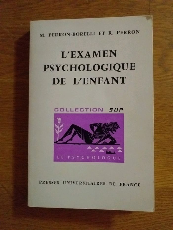 L examen psychologique de l'enfant