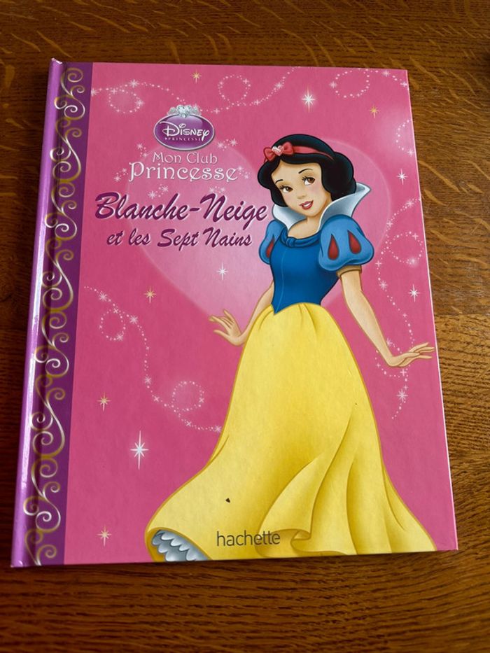 Livre enfant Disney - Blanche-Neige et les Sept Nains - Mon Club Princesse - Neuf