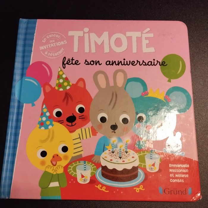 Livre enfant enfant Gründ Timoté fête son anniversaire