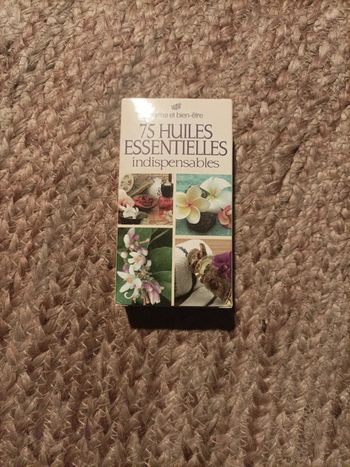 75 huiles essentielles indispensables