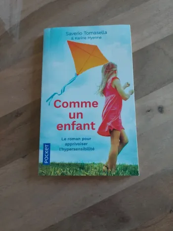 Comme un enfant, de Saverio Tomasella et Karine Hyenne