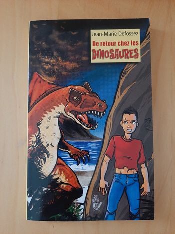 De retour chez les dinosaures - Jean-Marie Defossez