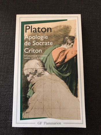 Platon apologie de Socrate criton Flammarion
