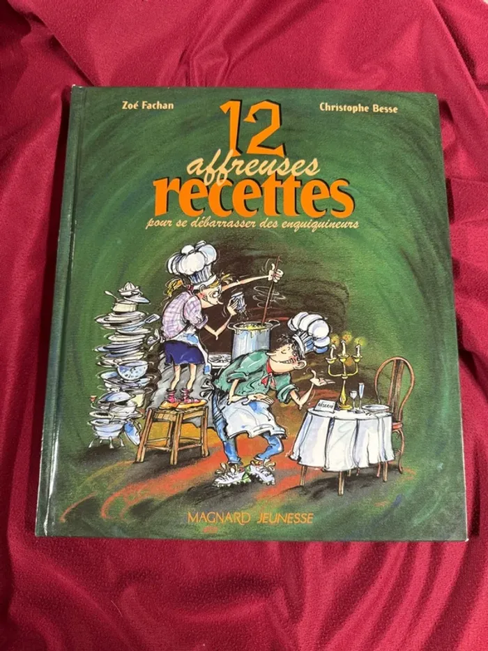 Livre 12 affreuses recettes