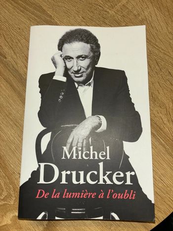 Livre Michel Drucker de la lumière à l’oubli