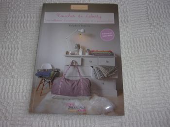 Touches De Liberty - Une Collection D'accessoires À Coudre Et À Personnaliser
