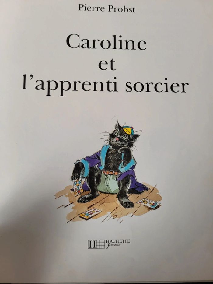 Livre Caroline et l'Apprenti Magicien Sorcier Pierre Probst Hachette Jeunesse Album collection - photo numéro 2