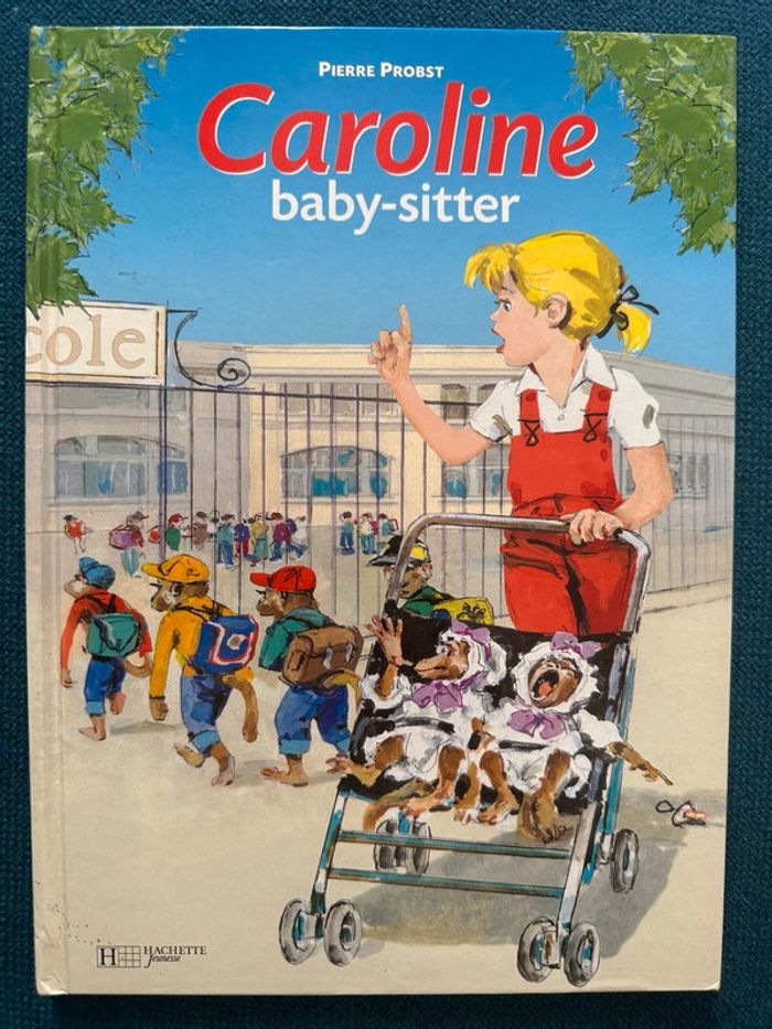 Livre Caroline baby-sitter Pierre Probst enfants singes Maki édition limitée bd album probst