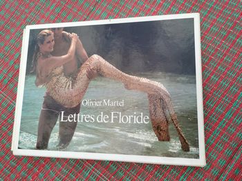 Olivier Martel Lettres de Floride, livre de photographies
