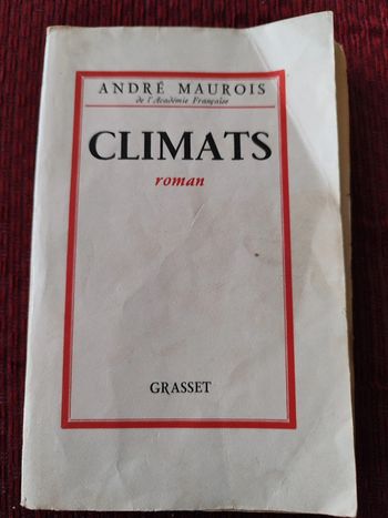 Livre ancien, rare : Roman, Climats - André Maurois