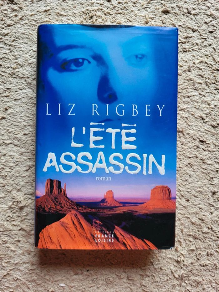 Roman L'été assassin de Liz Rigbey