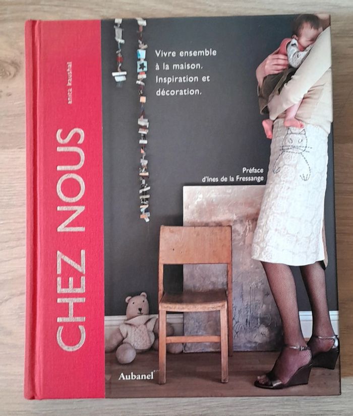 Chez nous vivre ensemble à la maison inspiration et décoration