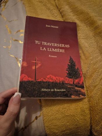 Livre tu traverseras la lumière