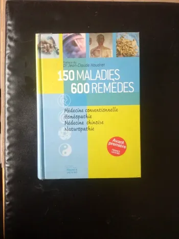 150 maladies 600 remèdes