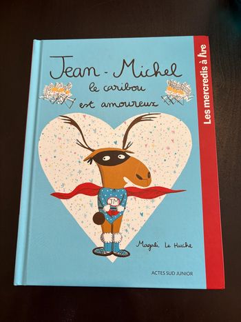 Livre Macdo - Jean-Michel le caribou est amoureux