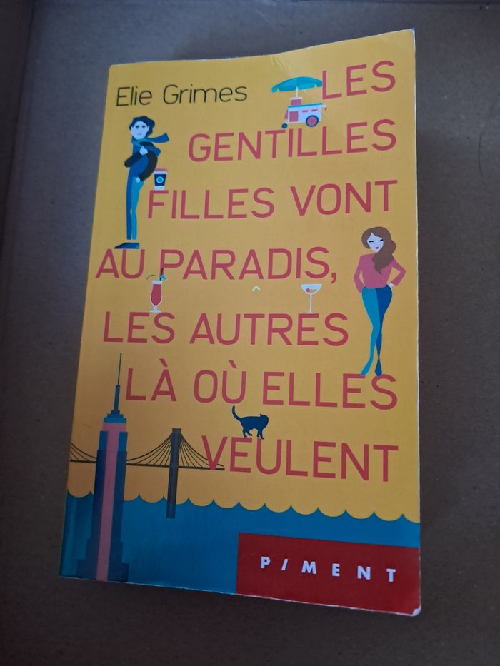 Livre Les gentilles filles vont au paradis, les autres là où elles le veulent