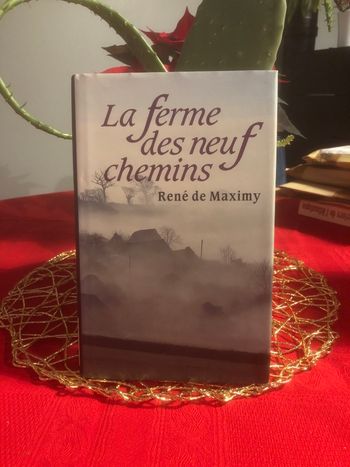 La ferme des neuf chemins - René de Maximy