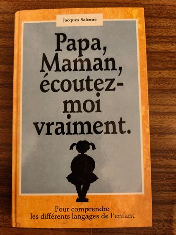 Livre "Papa, maman, écoutez-moi vraiment"