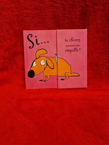 Livre si les chiens avaient une coquille