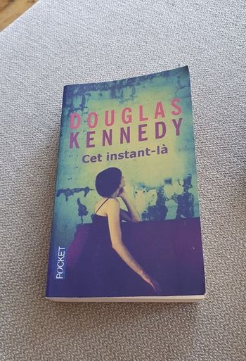 Douglas Kennedy cet instant-là