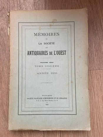 La société tome onzième Antiquaires de l’ouest 1933