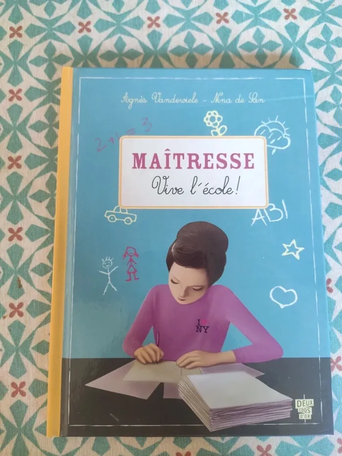 Livre Maîtresse vive l'école !